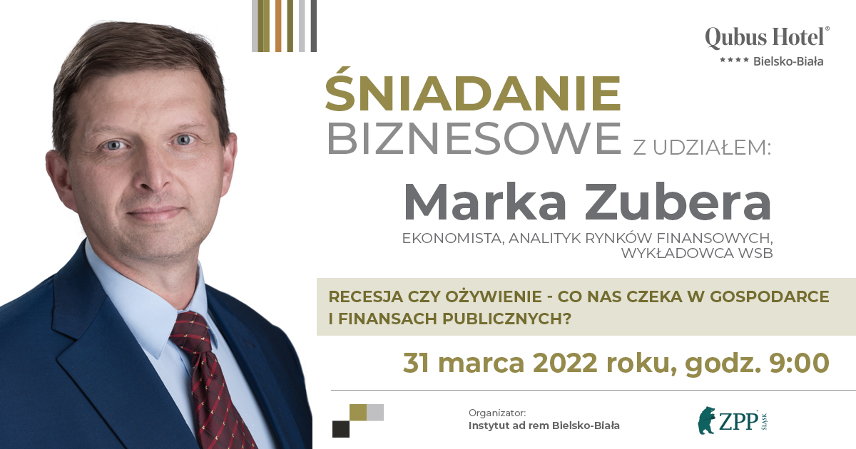 Śniadanie biznesowe 31.03.2022 r.